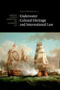 Dromgoole |  Underwater Cultural Heritage and International             Law | Buch |  Sack Fachmedien