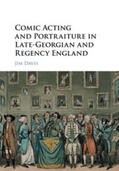 Davis |  Comic Acting and Portraiture in Late-Georgian and Regency England | Buch |  Sack Fachmedien