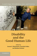 Bickenbach / Felder / Schmitz |  Disability and the Good Human Life | Buch |  Sack Fachmedien