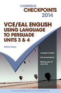 Hayes |  Cambridge Checkpoints VCE English/EAL Using Language to Persuade 2014 | Buch |  Sack Fachmedien