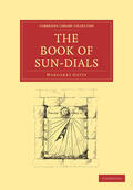 Gatty |  The Book of Sun-Dials | Buch |  Sack Fachmedien