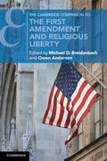 Breidenbach / Anderson |  The Cambridge Companion to the First Amendment and Religious Liberty | Buch |  Sack Fachmedien