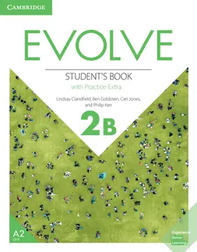 Clandfield / Goldstein / Jones |  Evolve Level 2b Student's Book with Practice Extra | Buch |  Sack Fachmedien