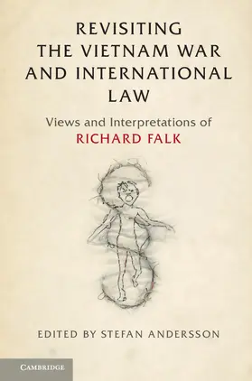 Andersson |  Revisiting the Vietnam War and International Law: Views and Interpretations of Richard Falk | Buch |  Sack Fachmedien