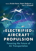 Haran / Madavan / O'Connell |  Electrified Aircraft Propulsion | Buch |  Sack Fachmedien