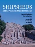 Blackman / Rankov |  Shipsheds of the Ancient Mediterranean | Buch |  Sack Fachmedien