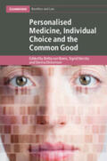 van Beers / Sterckx / Dickenson |  Personalised Medicine, Individual Choice and the Common Good | Buch |  Sack Fachmedien