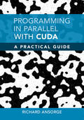 Ansorge |  Programming in Parallel with CUDA | Buch |  Sack Fachmedien