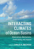 Mechoso |  Interacting Climates of Ocean Basins: Observations, Mechanisms, Predictability, and Impacts | Buch |  Sack Fachmedien