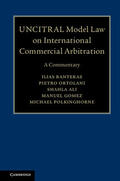 Ali / Bantekas / Ortolani |  UNCITRAL Model Law on International Commercial Arbitration | Buch |  Sack Fachmedien