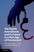 Ryan / Berry III |  The Eighth Amendment and Its Future in a New Age of Punishment | Buch |  Sack Fachmedien