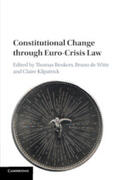 Beukers / de Witte / Kilpatrick |  Constitutional Change Through Euro-Crisis Law | Buch |  Sack Fachmedien