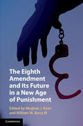 Ryan / Berry III |  The Eighth Amendment and Its Future in a New Age of Punishment | Buch |  Sack Fachmedien