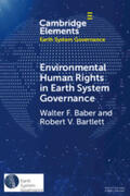 Baber / Bartlett |  Environmental Human Rights in Earth System Governance: Democracy Beyond Democracy | Buch |  Sack Fachmedien