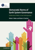 Baber / Bartlett |  Democratic Norms of Earth System Governance | Buch |  Sack Fachmedien