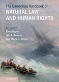 Angier / Benson / Retter |  The Cambridge Handbook of Natural Law and Human Rights | Buch |  Sack Fachmedien