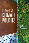 Paterson |  In Search of Climate Politics | Buch |  Sack Fachmedien