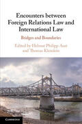 Aust / Kleinlein |  Encounters between Foreign Relations Law and International Law | Buch |  Sack Fachmedien