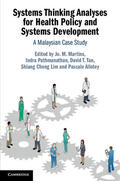 Martins / Pathmanathan / Tan |  Systems Thinking Analyses for Health Policy and Systems Development | Buch |  Sack Fachmedien