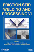 Mishra / Mahoney / Sato |  Friction Stir Welding and Processing VI | Buch |  Sack Fachmedien