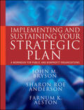Bryson / Anderson / Alston |  Implementing and Sustaining Your Strategic Plan | eBook | Sack Fachmedien