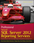 Turley / Bruckner / Silva |  Professional Microsoft SQL Server 2012 Reporting Services | Buch |  Sack Fachmedien