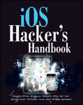 Miller / Blazakis / DaiZovi |  iOS Hacker's Handbook | Buch |  Sack Fachmedien
