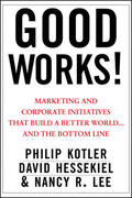 Kotler / Hessekiel / Lee |  Good Works! | Buch |  Sack Fachmedien