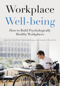 Day / Kelloway / Hurrell |  Day, A: Workplace Well-being - How to Build Psychologically | Buch |  Sack Fachmedien