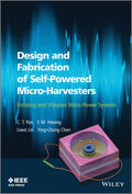 Pan / Hwang / Lin |  Design and Fabrication of Self-Powered Micro-Harvesters: Rotating and Vibrating Micro-Power Systems | Buch |  Sack Fachmedien