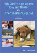 White |  High-Quality, High-Volume Spay and Neuter and Other Shelter Surgeries | Buch |  Sack Fachmedien