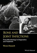Zimmerli |  Bone and Joint Infections | Buch |  Sack Fachmedien