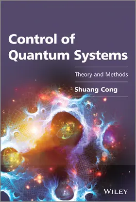 Cong |  Control of Quantum Systems: Theory and Methods | Buch |  Sack Fachmedien
