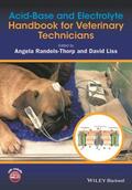 Randels-Thorp / Liss |  Acid-Base and Electrolyte Handbook for Veterinary Technicians | Buch |  Sack Fachmedien