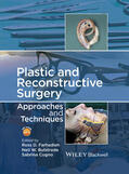 Farhadieh / Bulstrode / Cugno |  Plastic and Reconstructive Surgery: Approaches and Techniques | Buch |  Sack Fachmedien