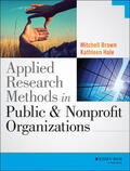 Hale / Brown |  Applied Research Methods in Public and Nonprofit Organizations | Buch |  Sack Fachmedien