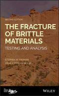 Freiman / Mecholsky |  The Fracture of Brittle Materials: Testing and Analysis | Buch |  Sack Fachmedien