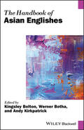 Bolton / Botha / Kirkpatrick |  The Handbook of Asian Englishes | Buch |  Sack Fachmedien