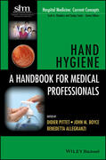 Pittet / Boyce / Allegranzi |  Hand Hygiene: A Handbook for Medical Professionals | Buch |  Sack Fachmedien