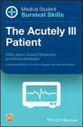 Jevon / Ramkumar / Jenkinson |  Medical Student Survival Skills - The Acutely Ill Patient | Buch |  Sack Fachmedien