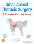Orton / Monnet |  Small Animal Thoracic Surgery | Buch |  Sack Fachmedien