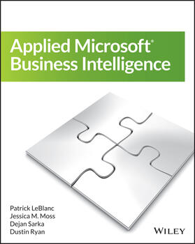 Moss / LeBlanc / Sarka | Applied Microsoft Business Intelligence | Buch | sack.de