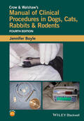 Boyle |  Crow and Walshaw's Manual of Clinical Procedures in Dogs, Cats, Rabbits and Rodents | Buch |  Sack Fachmedien