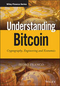 Franco |  Understanding Bitcoin: Cryptography, Engineering and Economics | Buch |  Sack Fachmedien