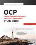 Boyarsky / Selikoff |  OCP - Oracle Certified Professional Java SE 8 Programmer II Study Guide - Exam 1Z0-809 | Buch |  Sack Fachmedien