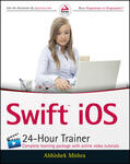 Mishra |  Swift IOS 24-Hour Trainer | Buch |  Sack Fachmedien