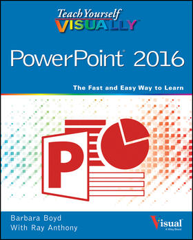 Boyd / Anthony | Teach Yourself VISUALLY PowerPoint 2016 | Buch | sack.de