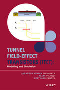 Mamidala / Vishnoi / Pandey |  Tunnel Field-Effect Transistors (Tfet): Modelling and Simulation | Buch |  Sack Fachmedien