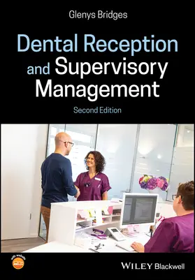 Bridges |  Dental Reception and Supervisory Management 2nd Edition | Buch |  Sack Fachmedien
