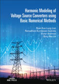 Lian / Subroto / Andrean |  Harmonic Modeling of Voltage Source Converters using Simple Numerical Methods | Buch |  Sack Fachmedien